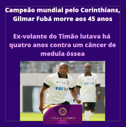 Você está visualizando atualmente Campeão mundial pelo Corinthians, Gilmar Fubá morre aos 45 anos